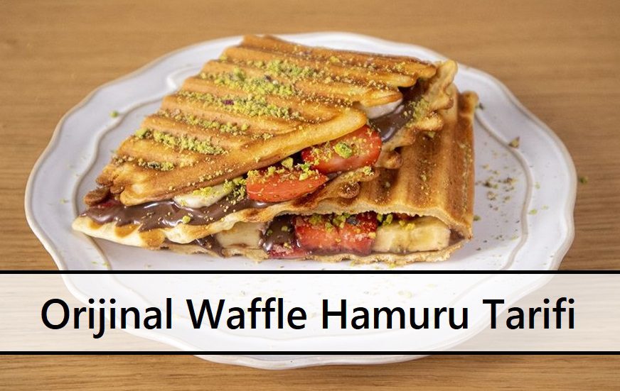 Orijinal Waffle Hamuru Tarifi
