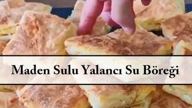 Maden Sulu Yalancı Su Böreği