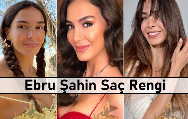 Ebru Sahin Sac Rengi ana 1